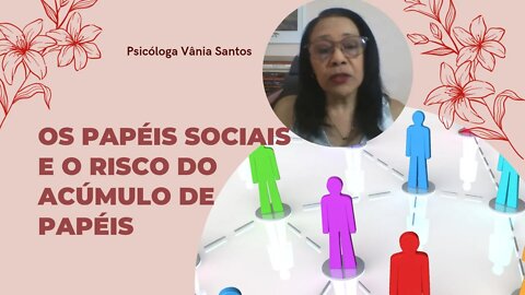 OS PAPÉIS SOCIAIS E O RISCO DO ACÚMULO DE PAPÉIS