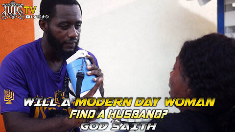 Will A “Modern Day Woman” Find A Husband? God Saith