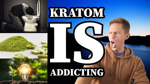 Kratom Addiction: The Upsides & The Downsides | What is the Draw?