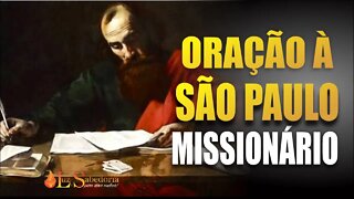 Oração a SÃO PAULO para despertar o desejo MISSIONÁRIO