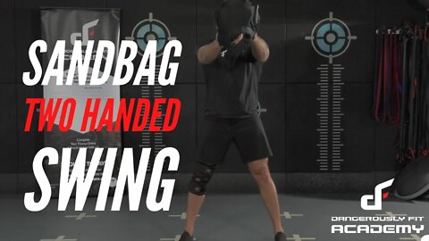 Sandbag Two Handed Swing (Demonstration)