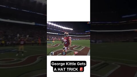 George Kittle With A HAT TRICK 🚨