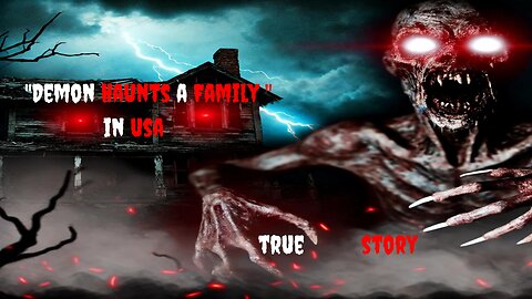 "The Demon That Terrorized a Family in USA | True Horror Story"