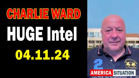 Charlie Ward HUGE Intel Apr 11: "Charlie Ward Daily News With Paul Brooker & Drew Demi"