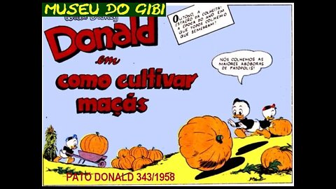 11 DONALD CULTIVA MAÇÃS-#museudogibi #quadrinhos #comics #manga