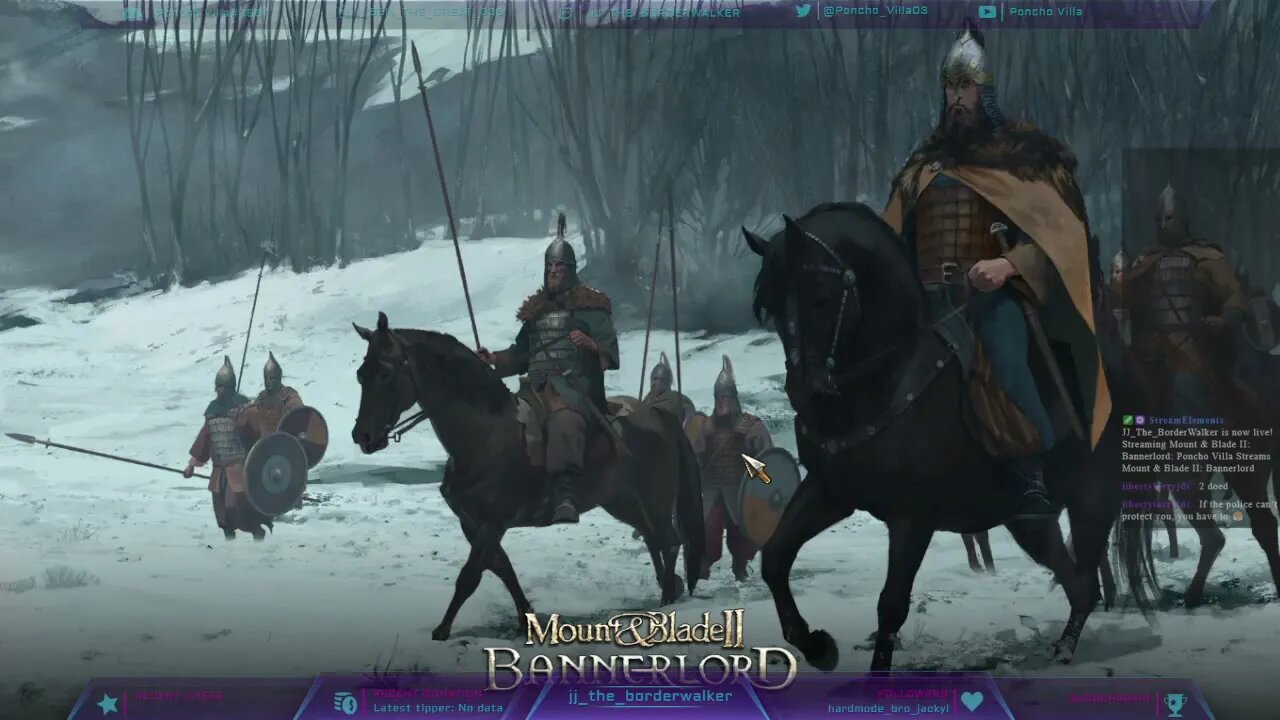 Poncho Villa Streams Mount and Blade II Bannerlord 2022-06-06