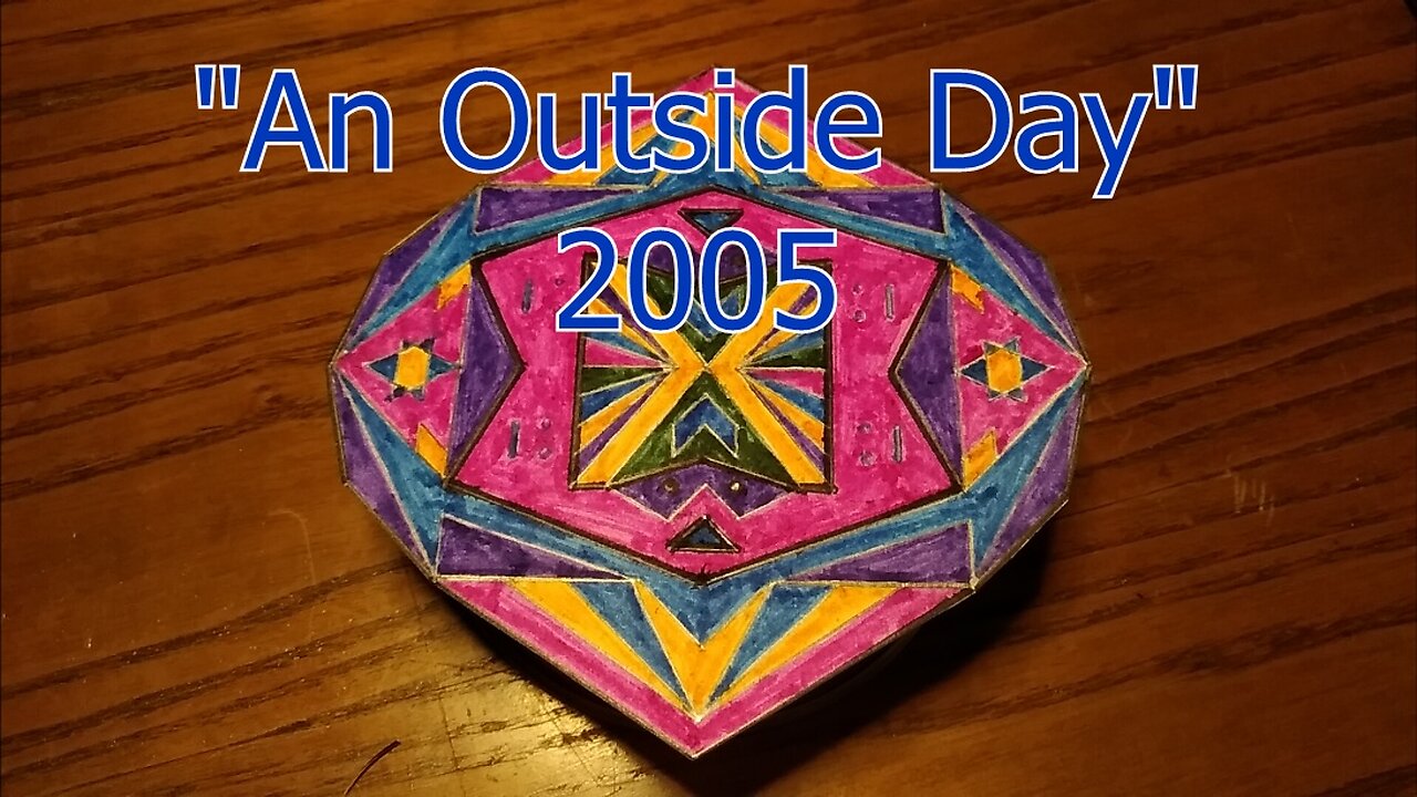 "An Outside Day" 2005