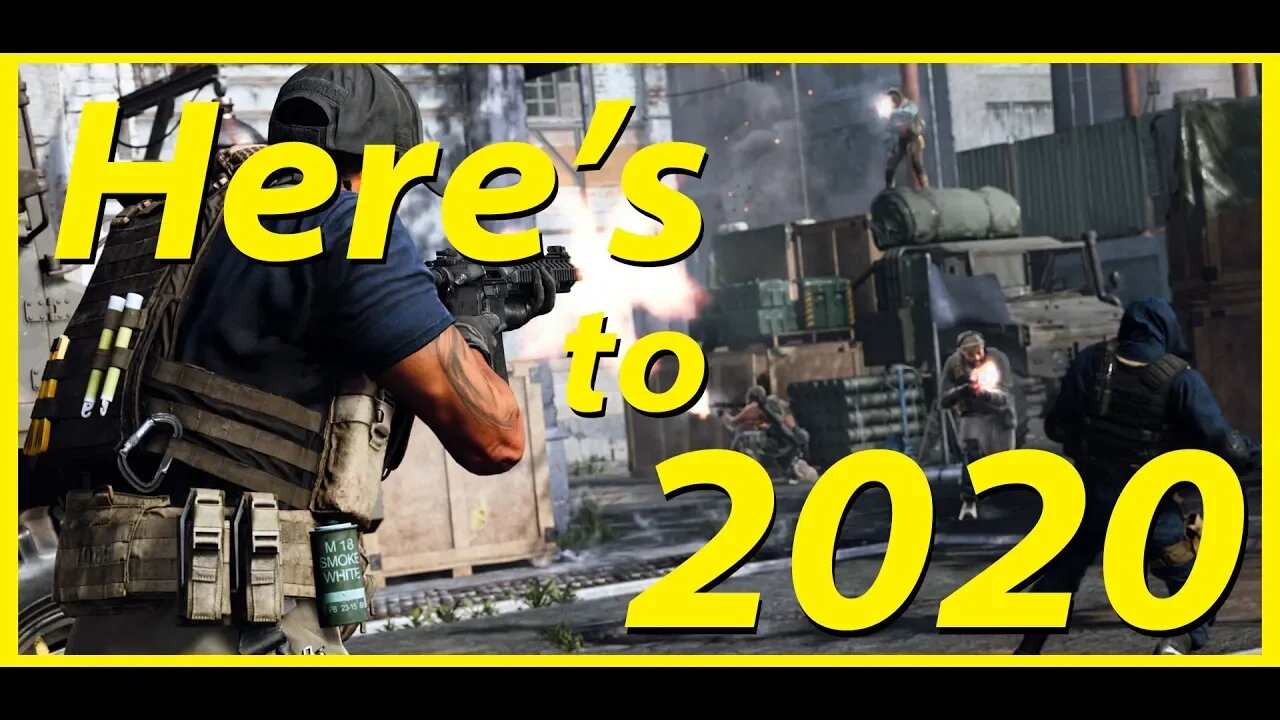 Modern Warfare | Here's to 2020