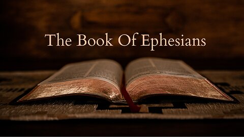 The Book Of Ephesians - KJV