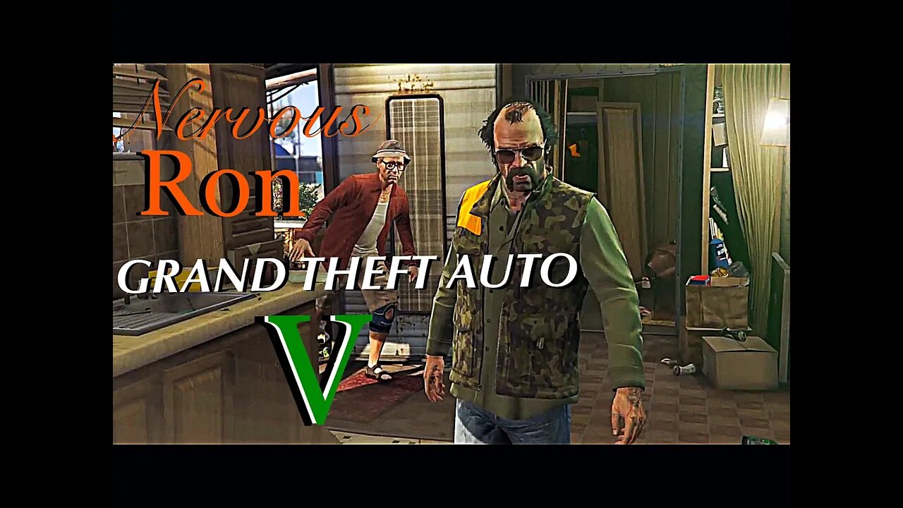 Grand Theft Auto V: Nervous Ron