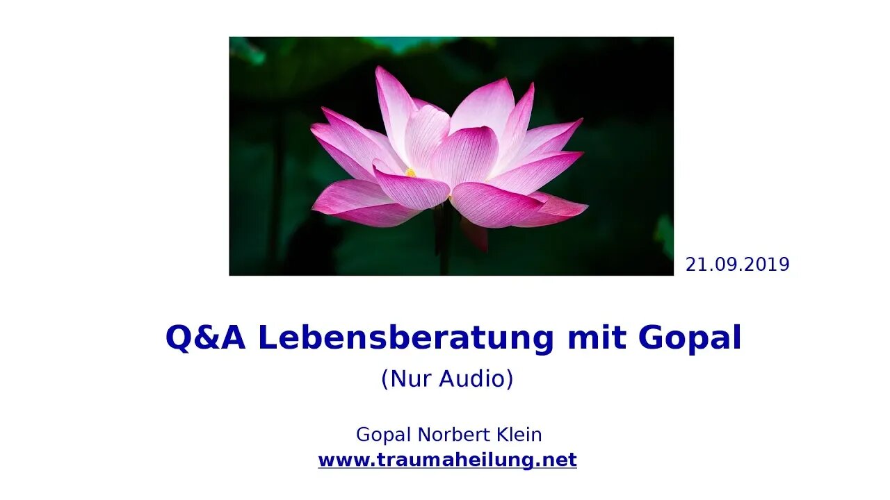 Q&A Lebensberatung mit Gopal 21.09.2019