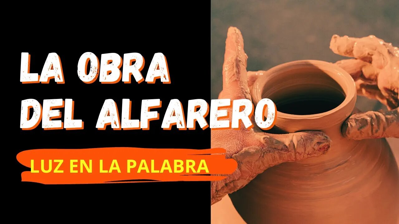 LA OBRA DEL ALFARERO - Ep. #43