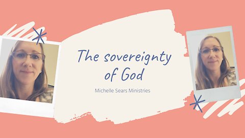 The Sovereignty of God