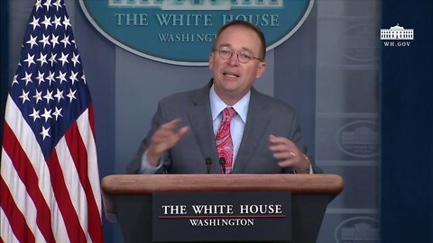 🔴👀🔴 Press Briefing with White House Acting Chief of Staff Mick Mulvaney