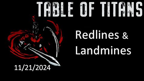 #TableofTitans Redlines & Landmines