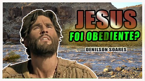 JESUS FOI OBEDIENTE AOS MANDAMENTOS DE DEUS?