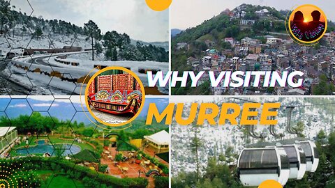 Why visiting Murree @Pakistan