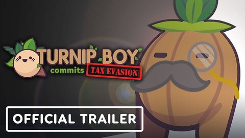 Turnip Boy Commits Tax Evasion - Official PlayStation Launch Trailer