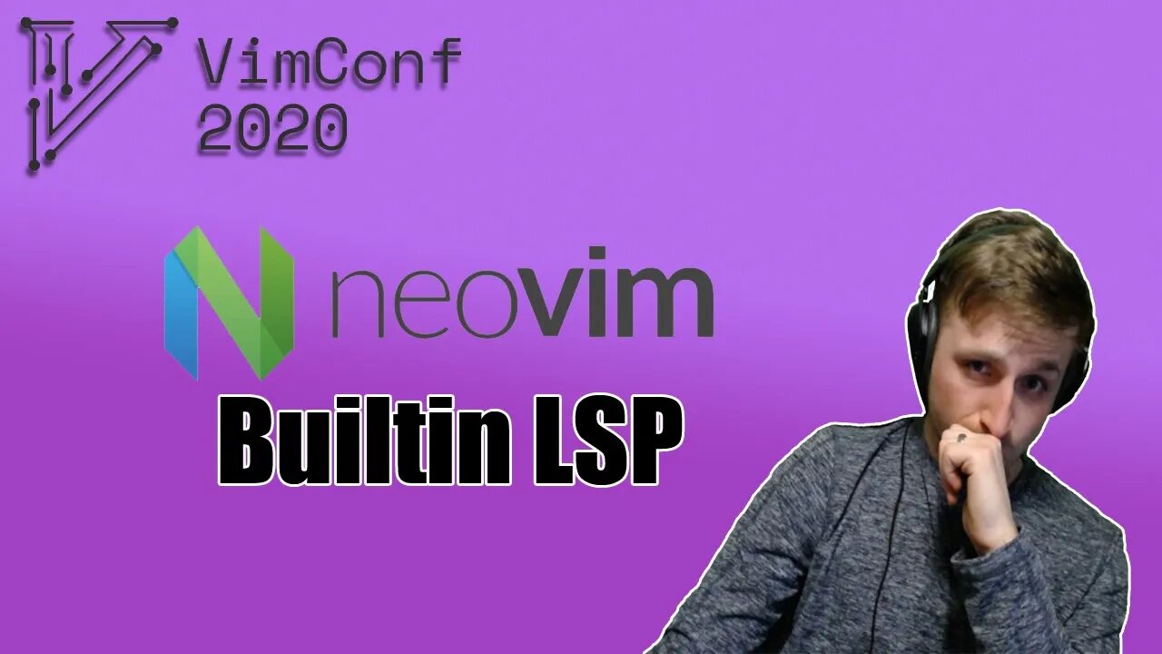 Vimconf.live: Neovim Builtin LSP