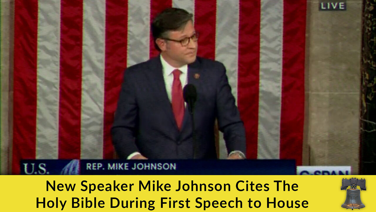 New Speaker Mike Johnson Cites The Holy Bible During First Speech to House