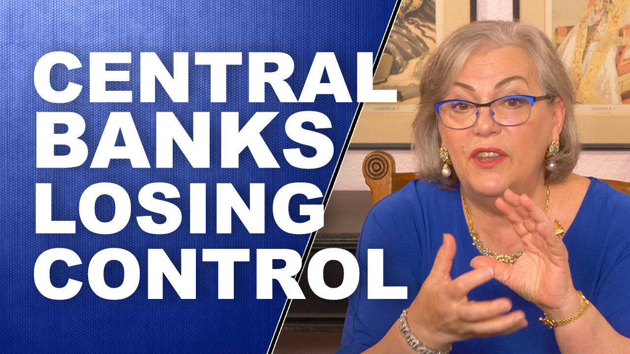 CENTRAL BANKS LOSING CONTROL: Real Estate, Interest Rates & Global Breakdown...by LYNETTE ZANG