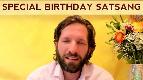 SPECIAL BIRTHDAY SATSANG: BEING IN SERVICE OF LOVE