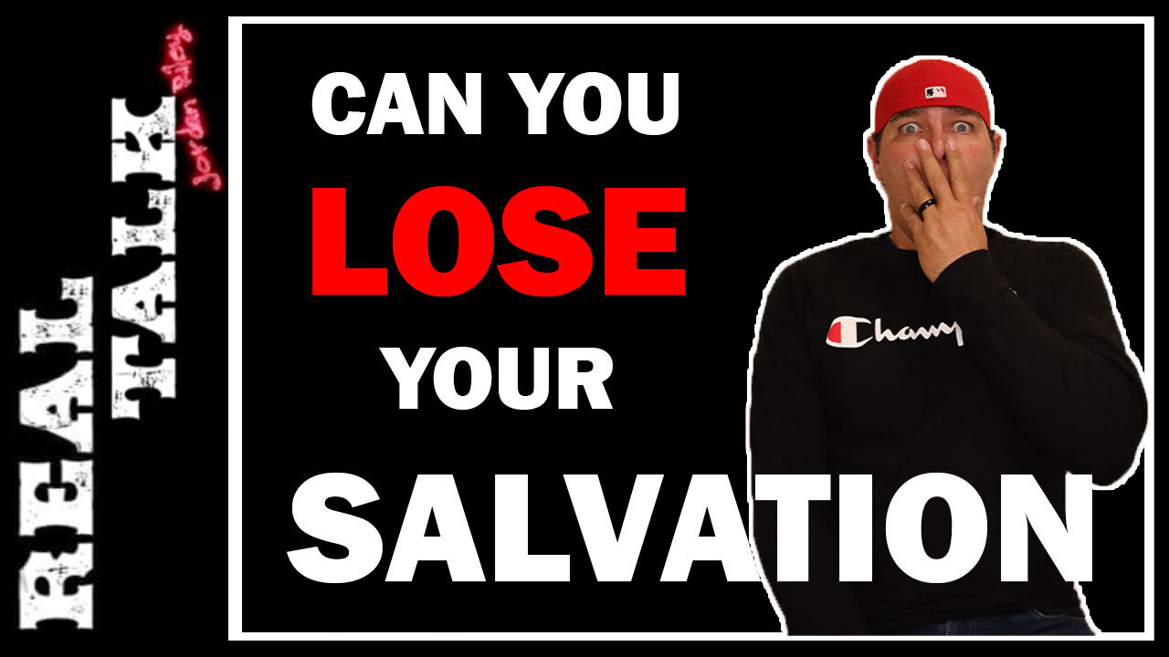 Can you lose your salvation