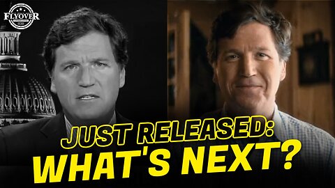 JUST RELEASED!! What’s Next for Tucker Carlson?