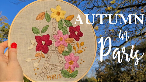 Autumn in Paris 🇫🇷 Easy Hand Embroidery Tutorial • Pattern 015 | Bonjour Embroidery