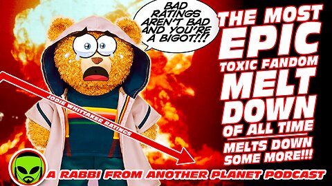 The Most EPIC Toxic Doctor Who Fandom Melt Down of All Time…Melts Down Some More!!! 