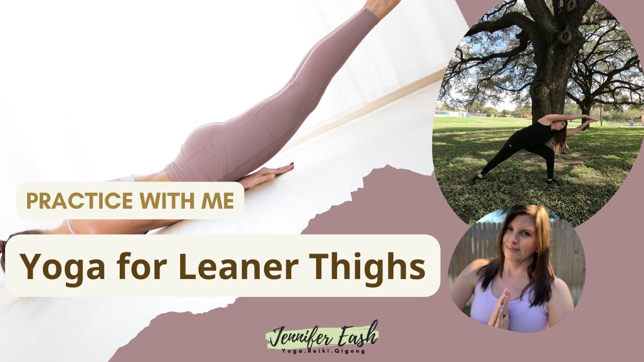 Yoga for Leaner Thighs