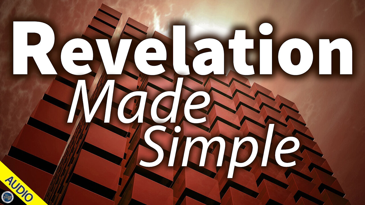 Revelation Made Simple 12/25/2020