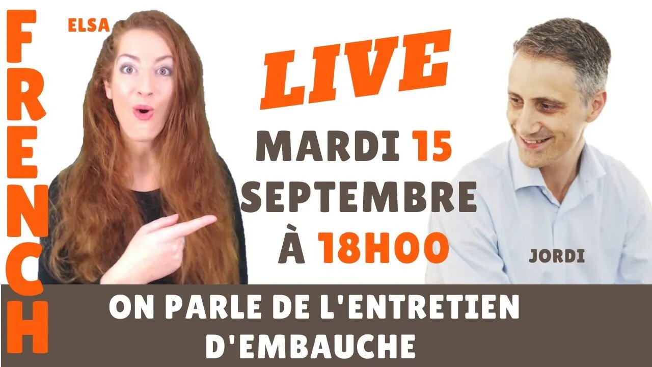 Direct : 2 professeurs de français !! On parlera des questions de l'entretien d'embauche