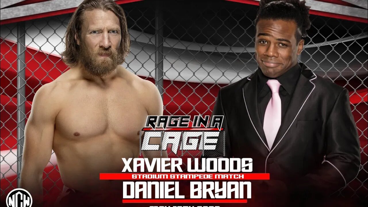 NCW Daniel Bryan Vs Xavier Woods