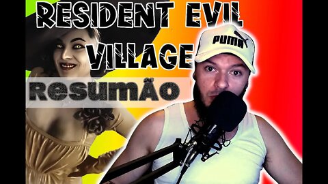 Resident Village Resumão