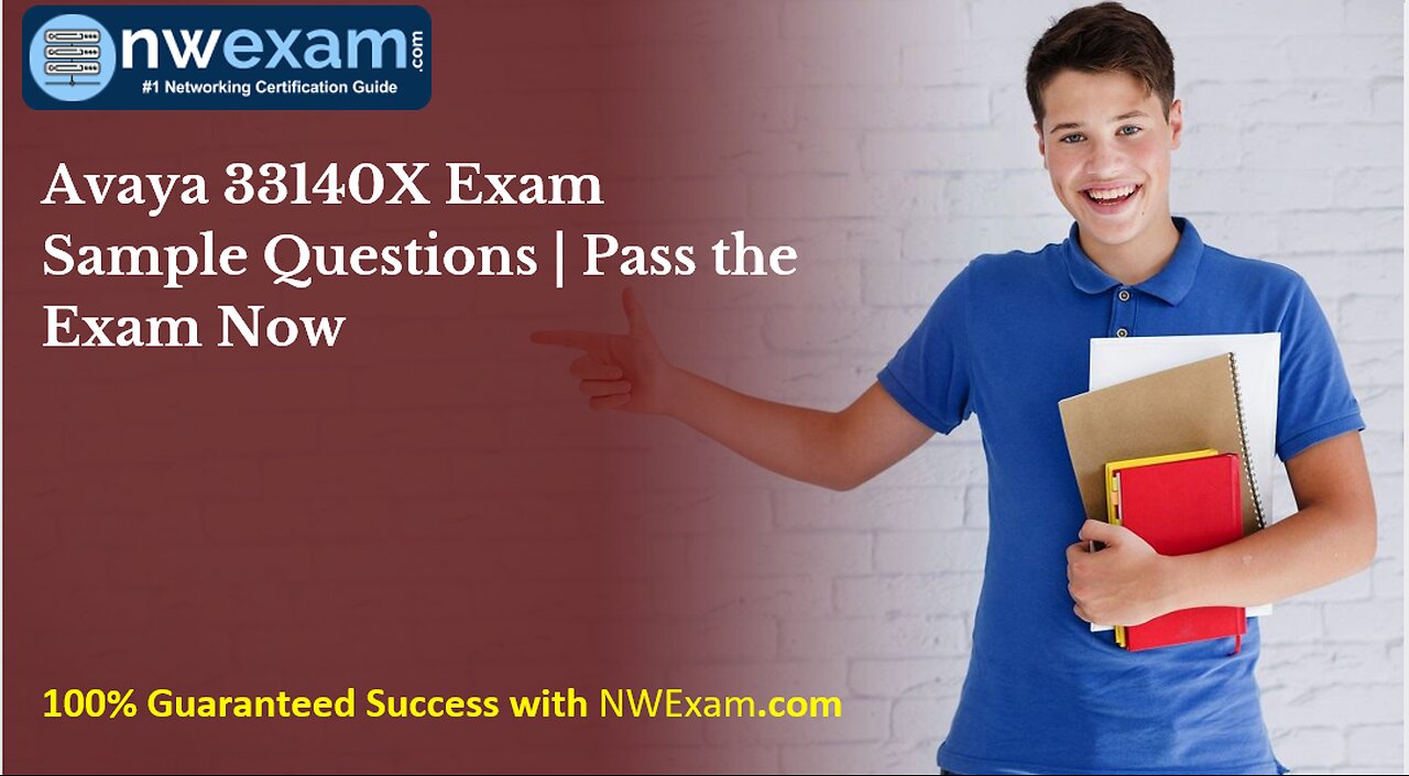 Avaya 33140X Exam Sample Questions | Pass the Exam Now