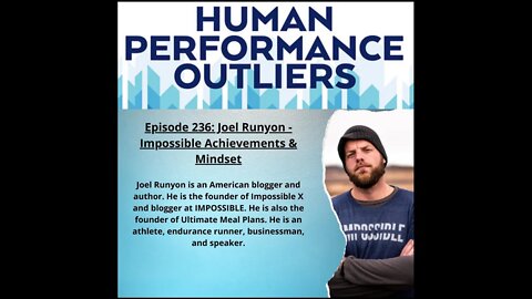 Episode 236: Joel Runyon - Impossible Achievements & Mindset