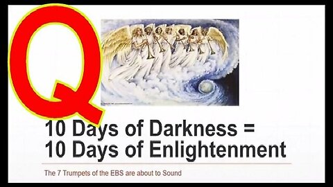 Q ~ 10 Days Of Darkness!!