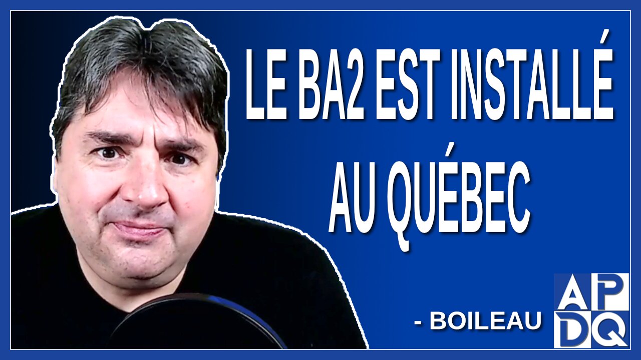 Le BA2 est installé au Québec Dit Boileau