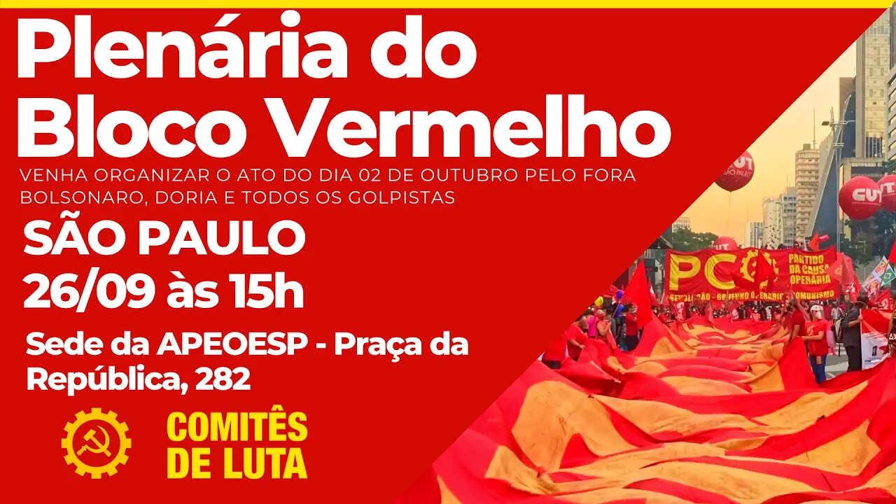 Plenária do Bloco Vermelho em S. Paulo - 26/09/21