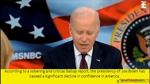 According to a sobering and critical Gallup report, the presidency of Joe Biden has caused