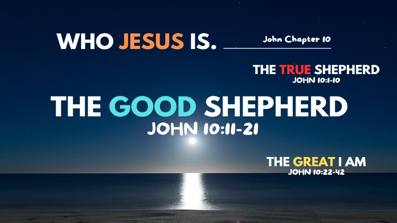 The True Shepherd - John 10:1-10