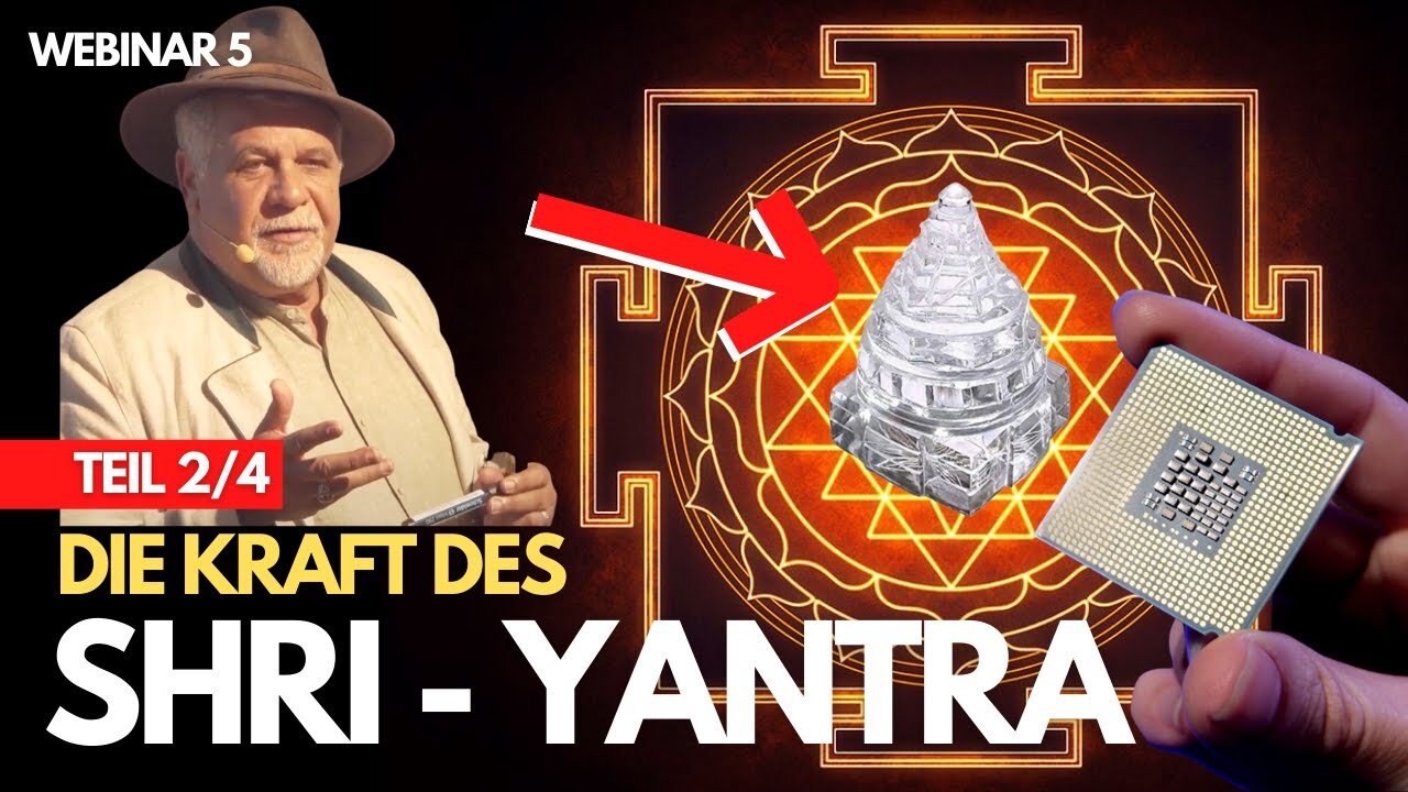 🔴 Webinar #5 (2/4) Die Kraft des Shri Yantra - Ein kosmischer Energiefeldgenerator