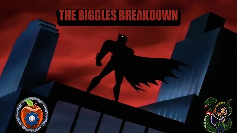 The Biggles Breakdown: Batman The Animated Series: FT My Nerdy Home