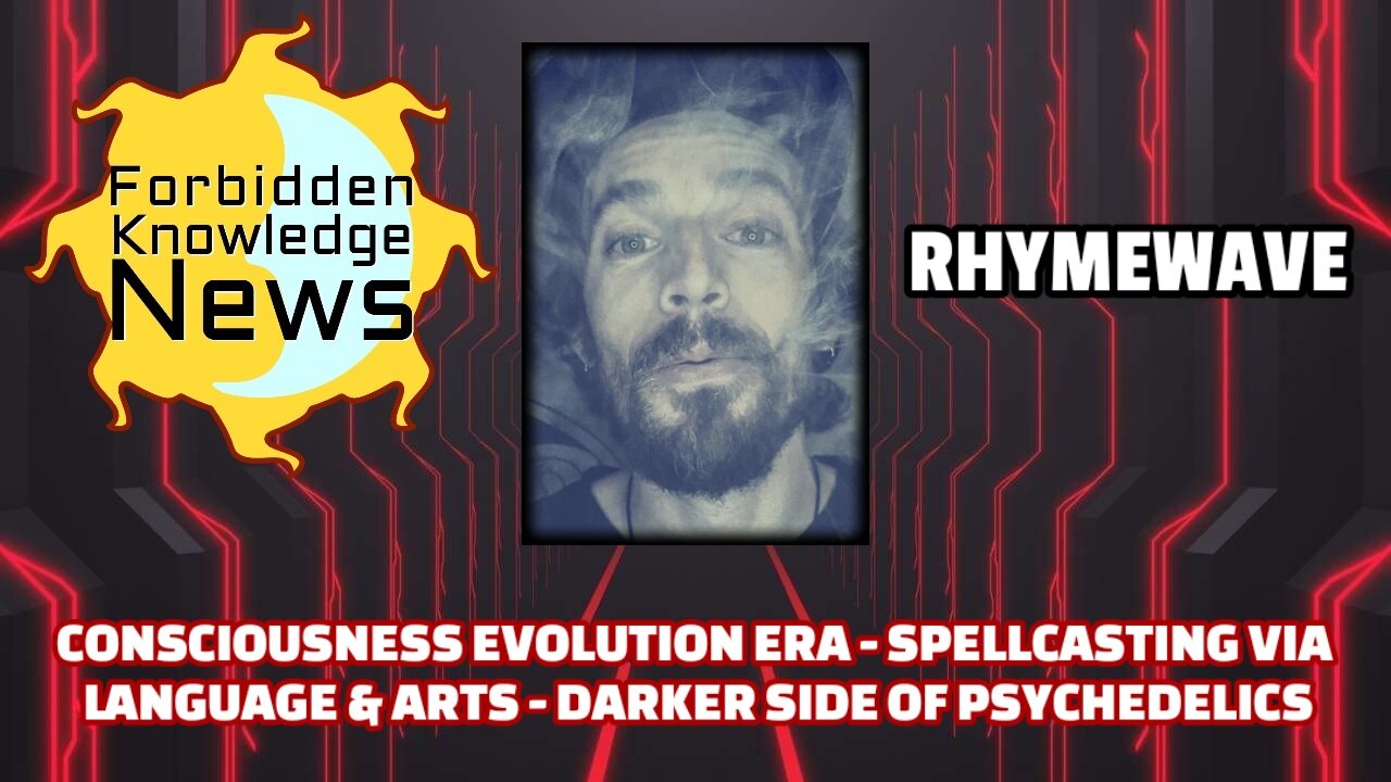 Consciousness Evolution - Spellscasting via Language - Darker Side of Psychedelics | Rhymewave