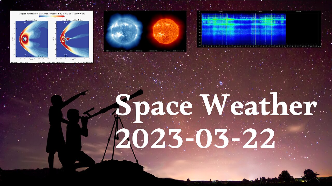 Space Weather 22.03.2023