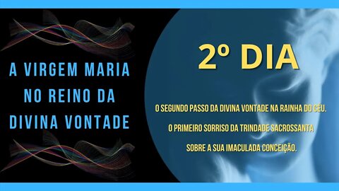 2º Dia | Livro "A Virgem Maria no Reino da Divina Vontade" #litcatolica