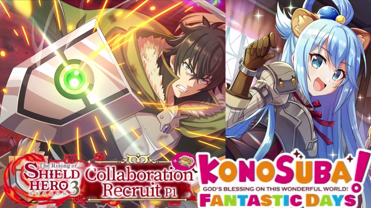 KonoSuba: Fantastic Days (Global) - The Rising of The Shield Hero Collaboration Recruit P1 Summons