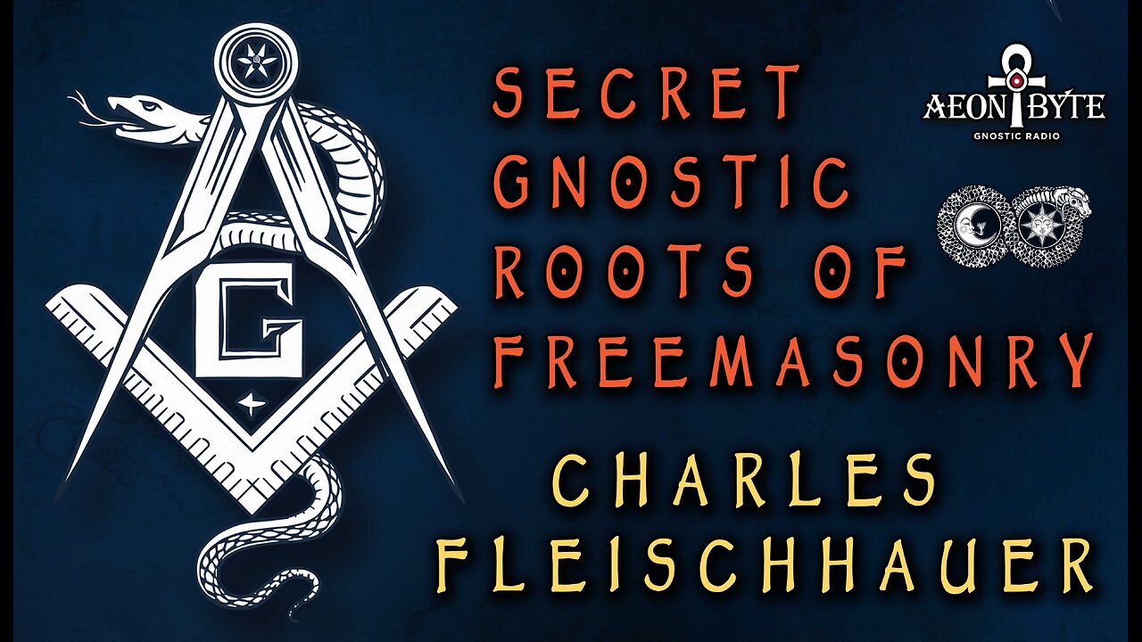 Secret Gnostic Roots of Freemasonry