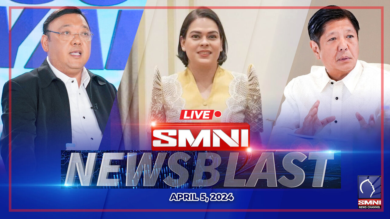 LIVE: SMNI NewsBlast | April 5, 2024